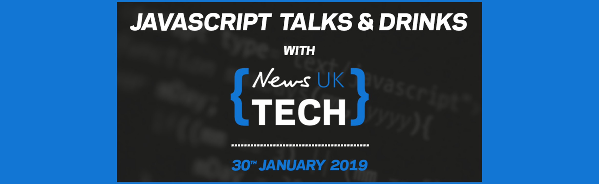 JavaScript Talks & Drinks with News UK - Questers